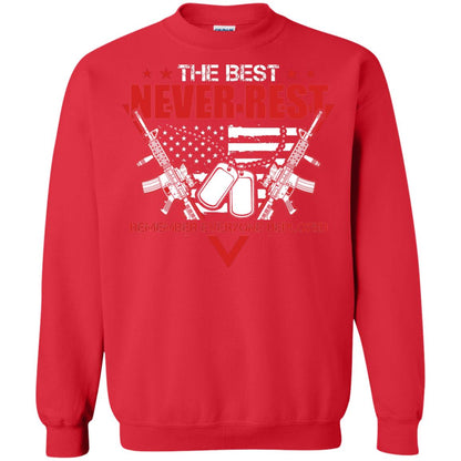 The Best Never Rest Remember Everyone Deployed Military Shirt Red