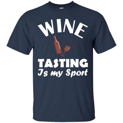 Wine Tasting Is My Sport Wine Lover Shirt Navy