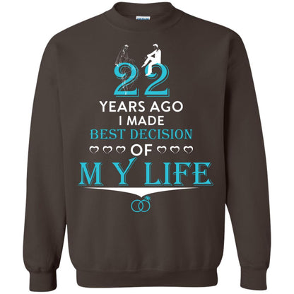 Marriage T-shirt 22 Years Ago I Made Best Decision Of My Life Dark Chocolate