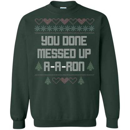 Funny Christmas T-shirt You Done Messed Up A - A - Ron Forest Green