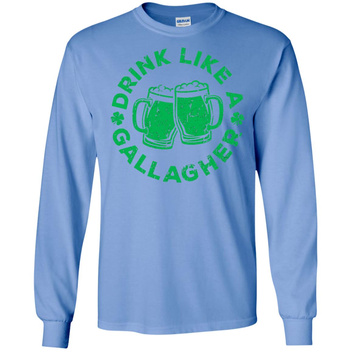 Drink Like A Gallagher Saint Patrick Day T-shirt Carolina Blue
