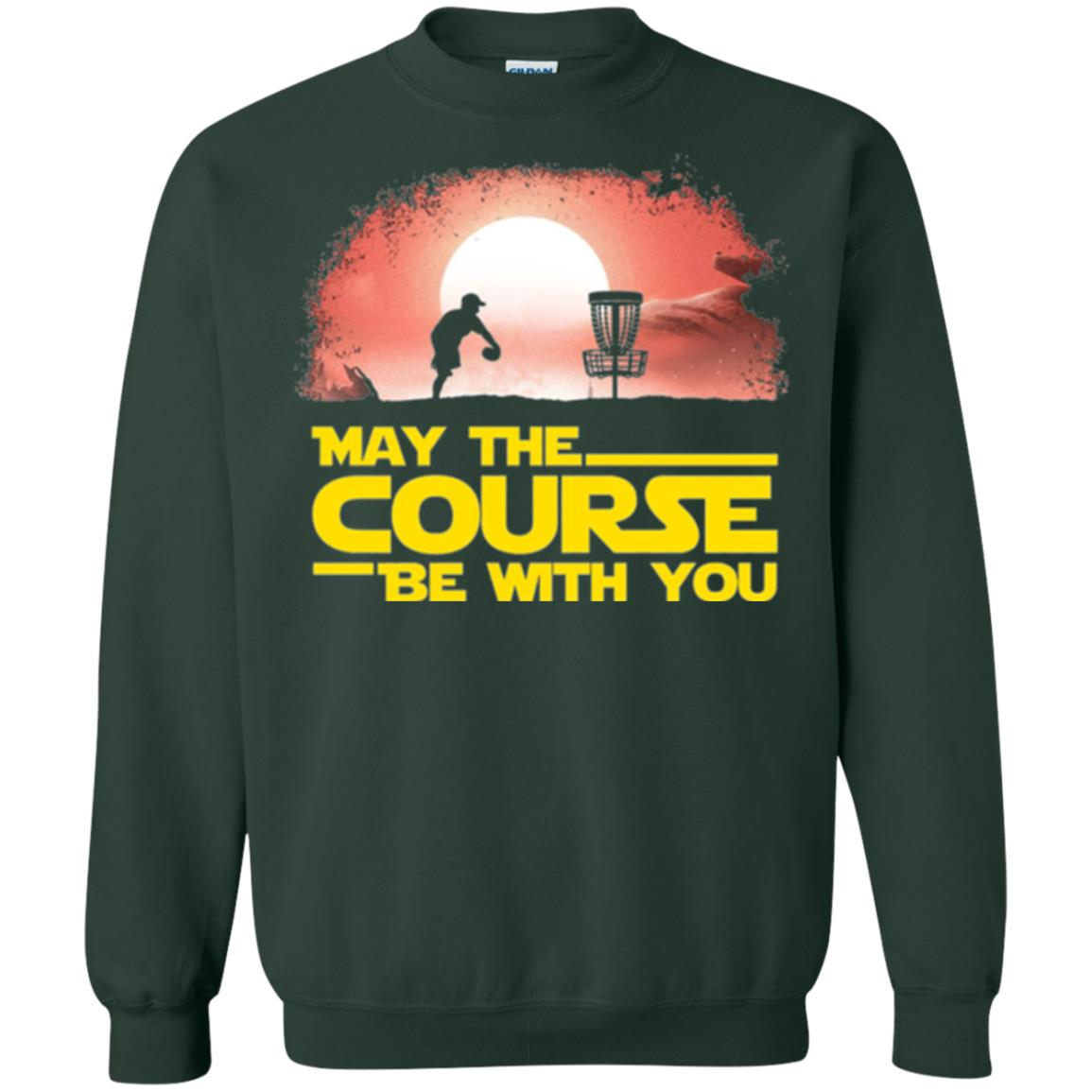 May The Course Be With You T-shirt Forest Green