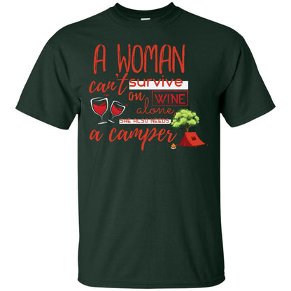 A Woman Cannot Survive On Wine Alone, She Also Needs A Camper Shirt Forest