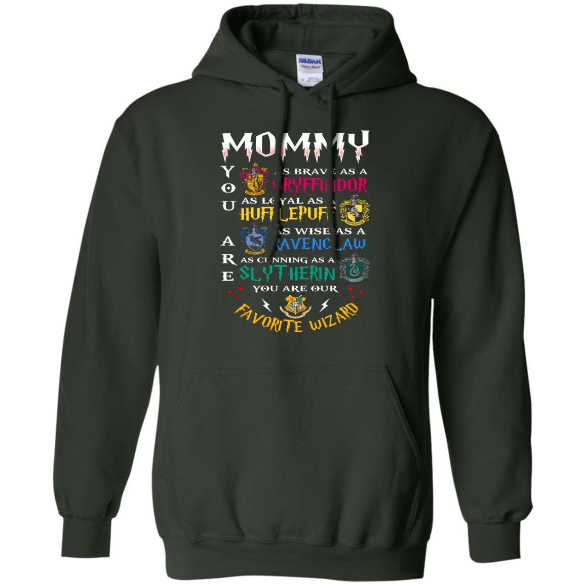 Mommy Our  Favorite Wizard Harry Potter Fan T-shirtG185 Gildan Pullover Hoodie 8 oz.