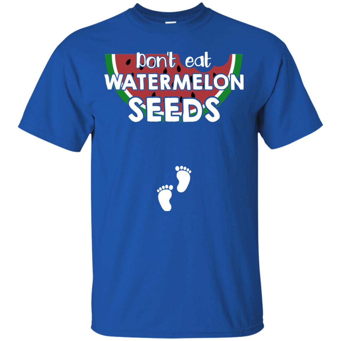 Don_t Eat Watermelon Seeds Pregnancy Announcement Shirt Royal
