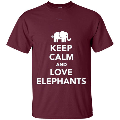 Elephant Lover T-shirt Keep Calm And Love Elephants T-shirt Maroon