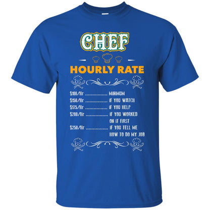 Chef Hourly Rate Cooking Cooker Gift Shirt Royal