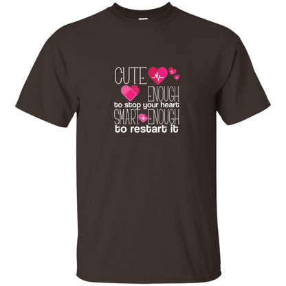 Cute Enough To Stop Your Heart Smart Enough To Restart It Nursing Student Dark Chocolate