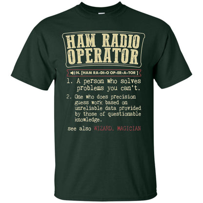 Ham Radio Operator Funny Definition T-shirt Forest