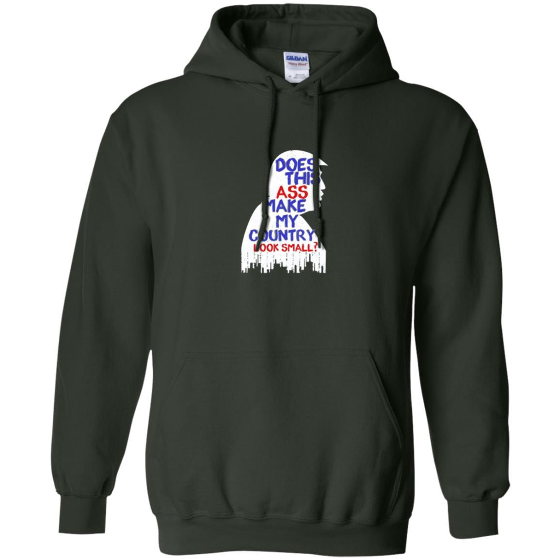 Political T-shirt Does This Ass Make Country Look Small Forest Green