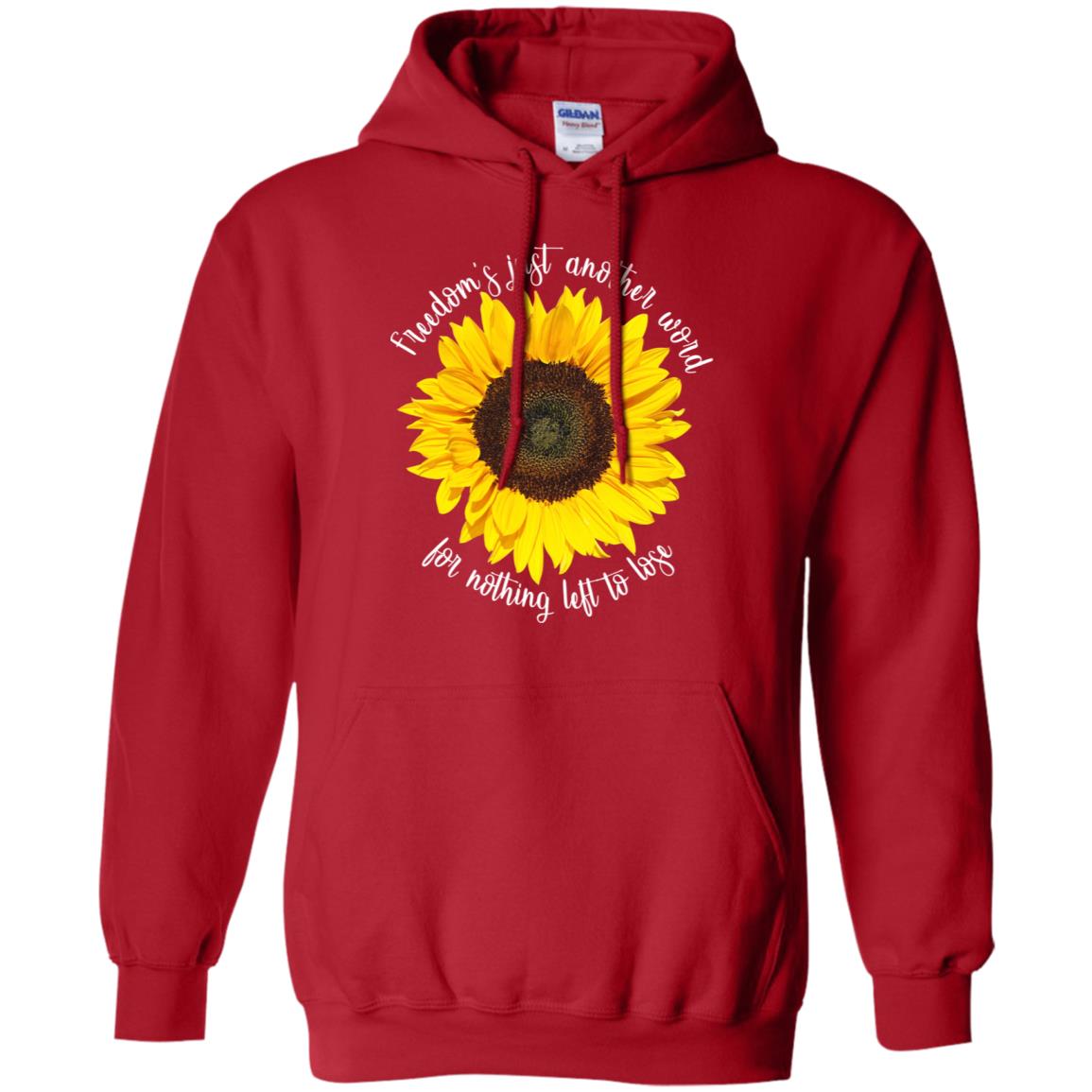 Freedom's Just Another Word For Nothing Left To Lose Shirt Red