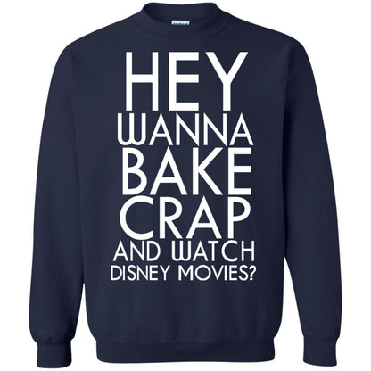 Hey Wanna Bake Crap And Wacth Disney Movie Navy