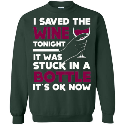 Funny Wine T-shirt I Save The Wine Tonight Forest Green
