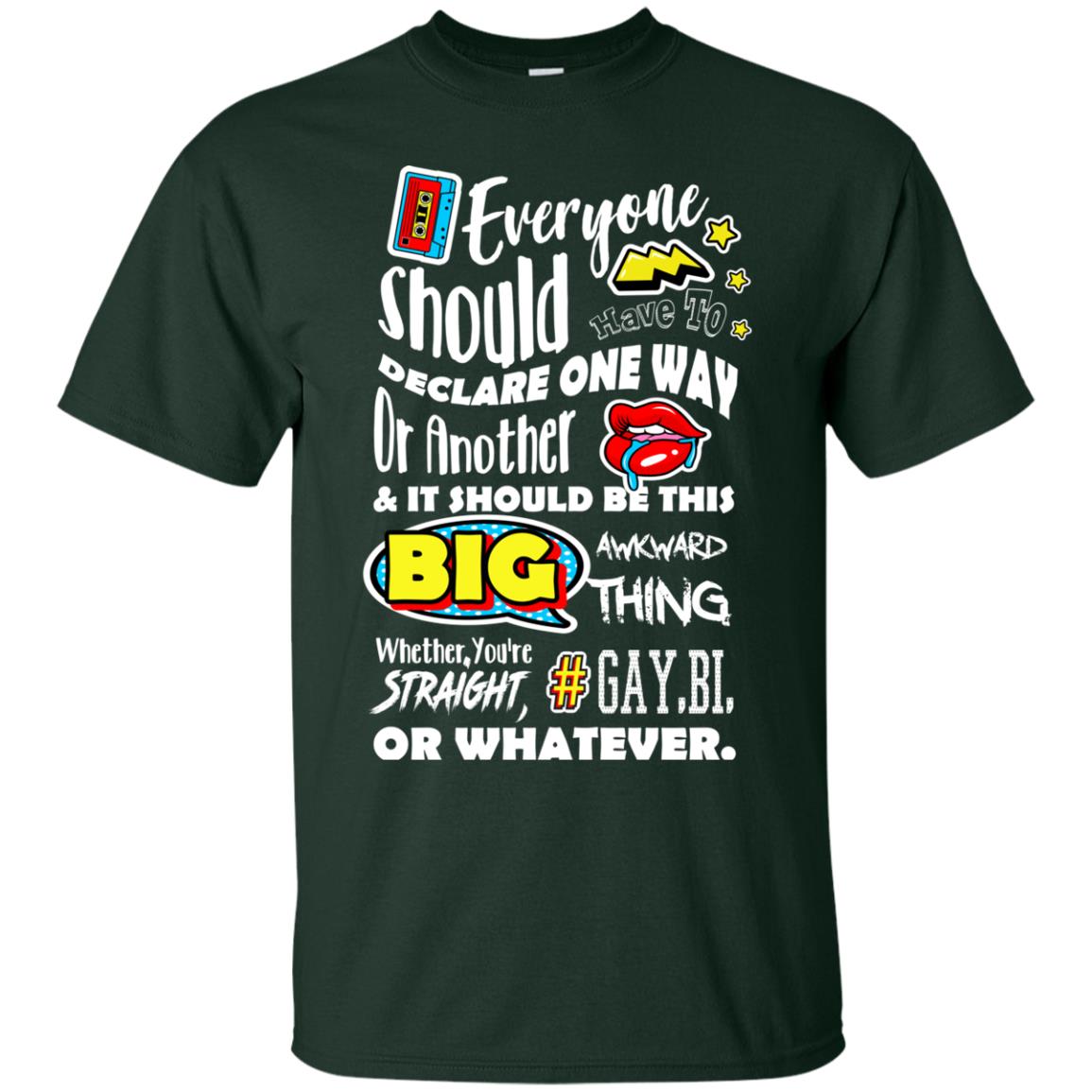 Whether You_re Straight Gay Bi Or Whatever Lgbt Shirt Forest