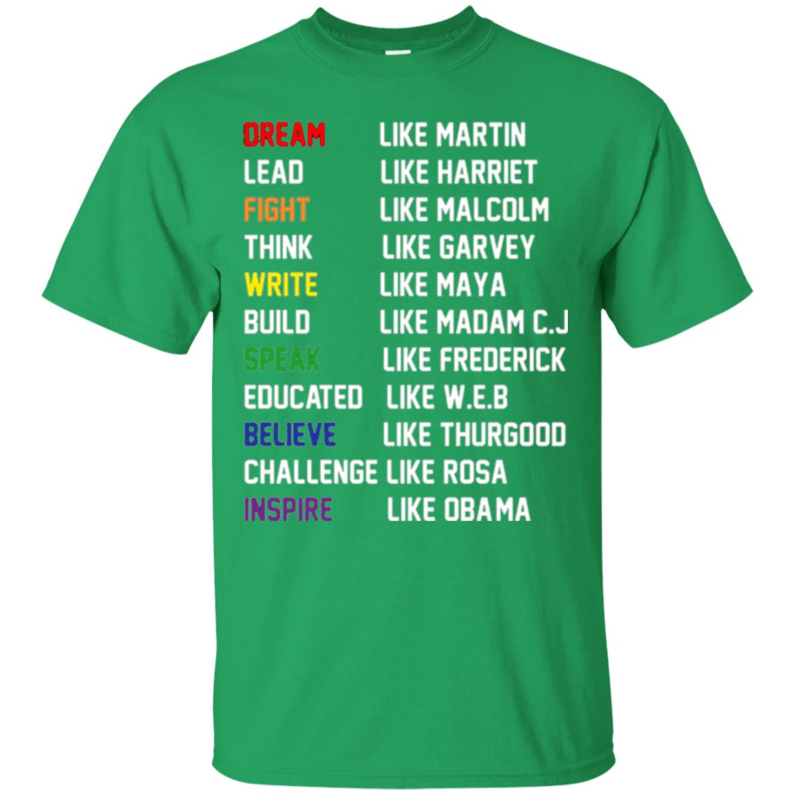 Dream Like Martin Inspire Like Obama T-shirt Irish Green
