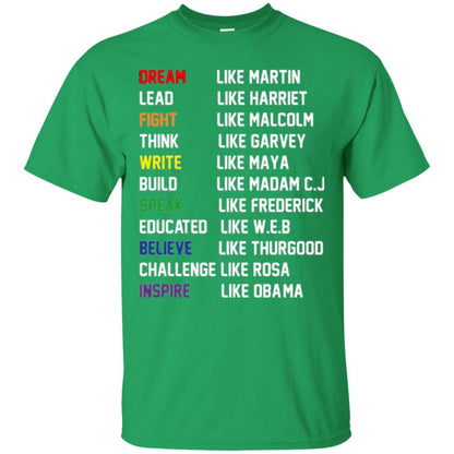 Dream Like Martin Inspire Like Obama T-shirt Irish Green