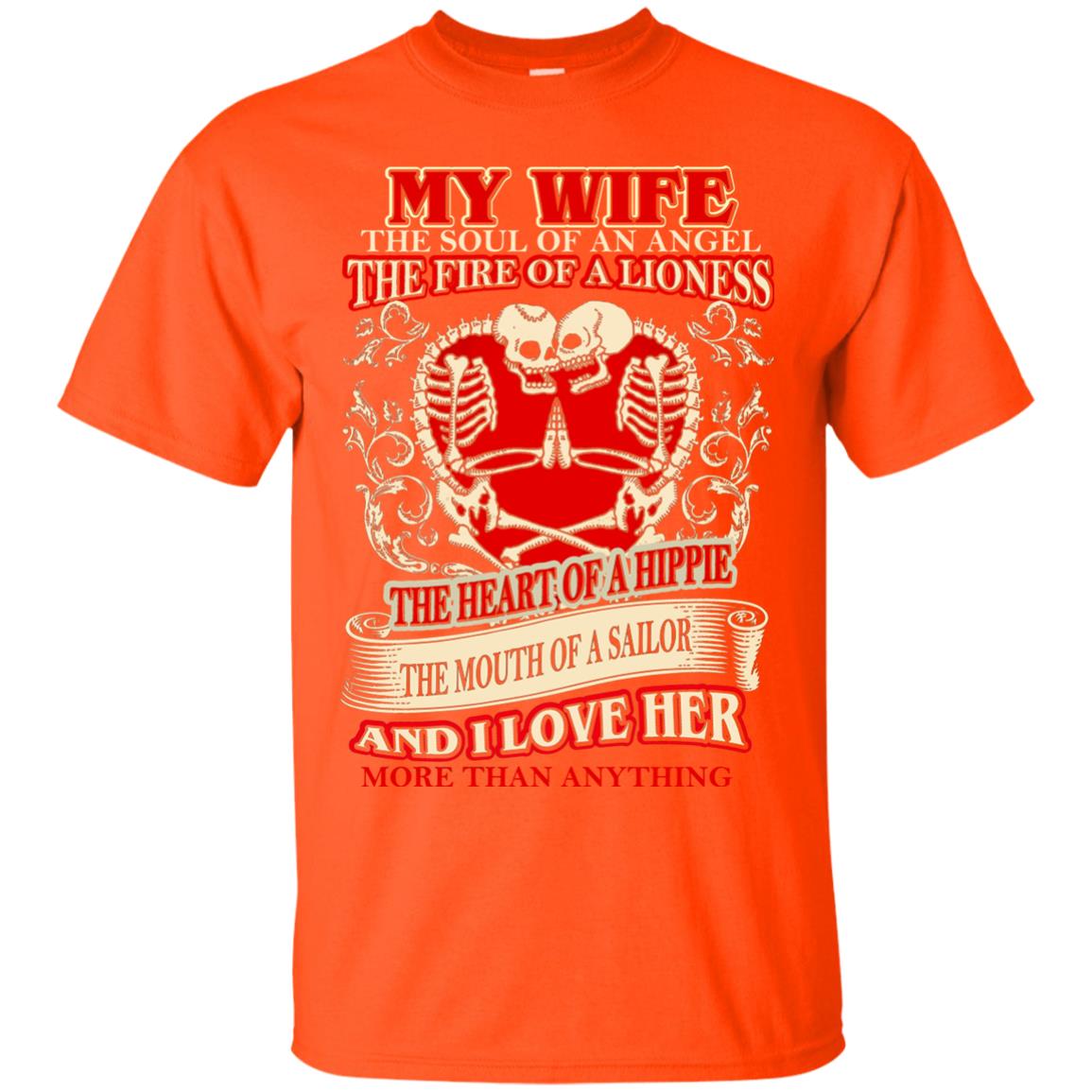 My Wife The Soul Of An Angel And I Love Her More Than Anything Husband Shirt Orange