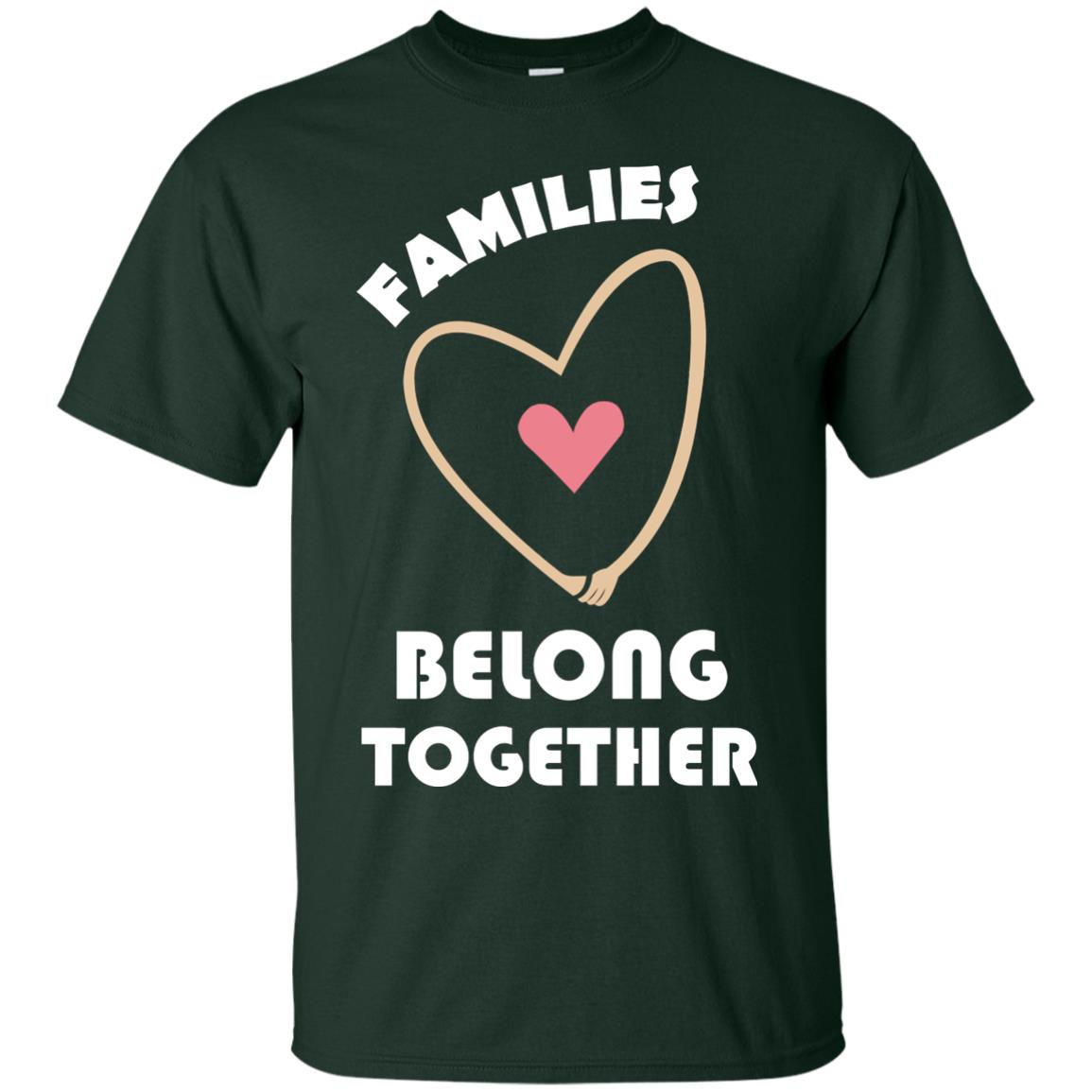 Families Belong Together Shirt For Members Of Family Forest