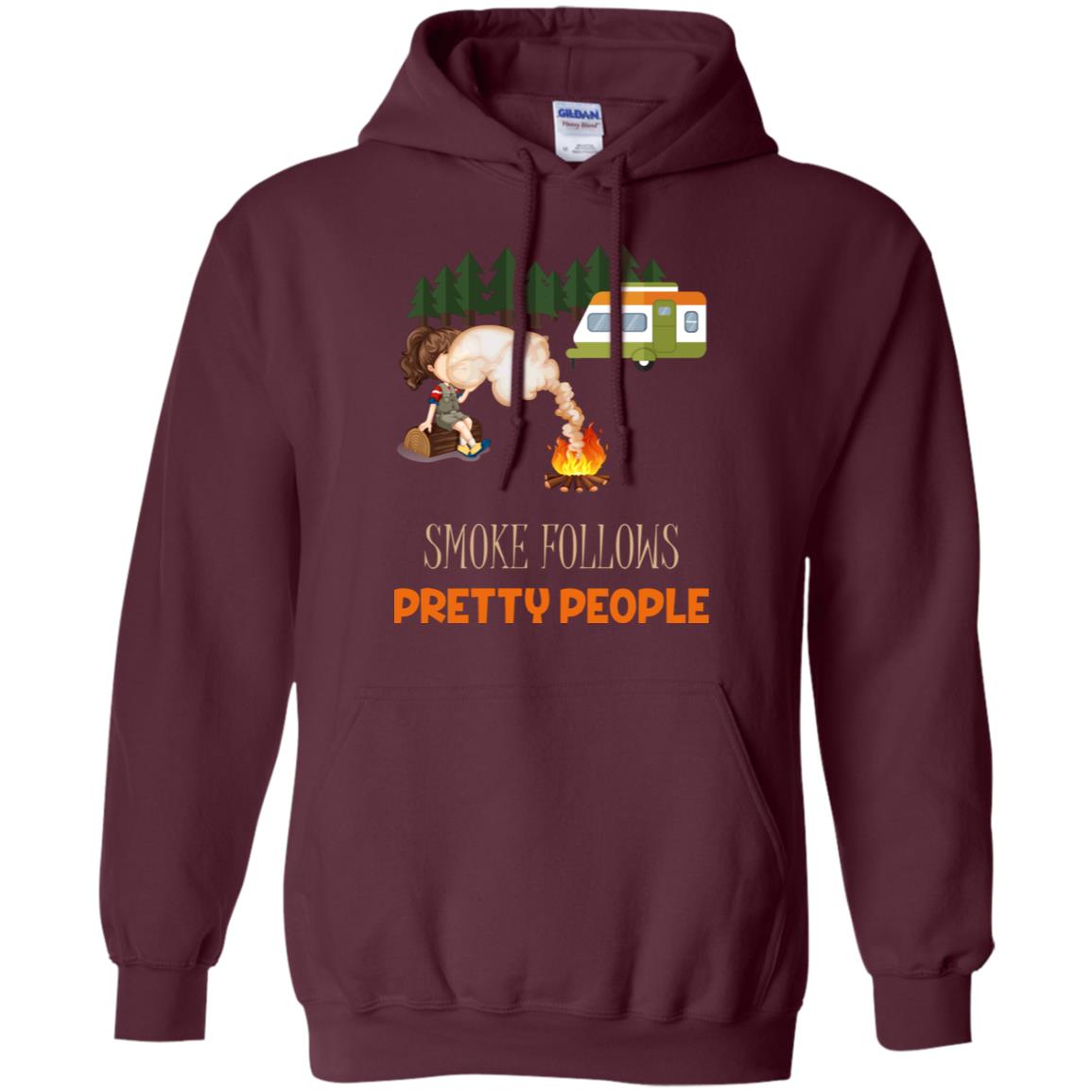 Smoke Follows Pretty People Camping Bbq Gift Shirt Maroon