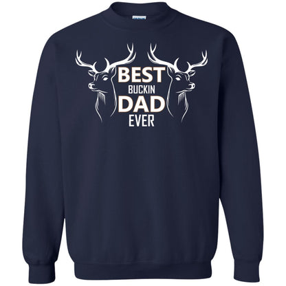 Best Buckin_ Dad Ever Daddy Shirt For Father_s Day Navy