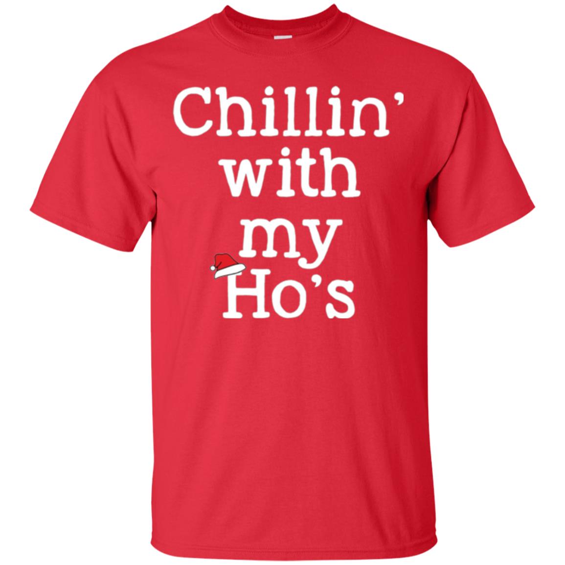 Christmas T-shirt Chillin With My Ho_s Red
