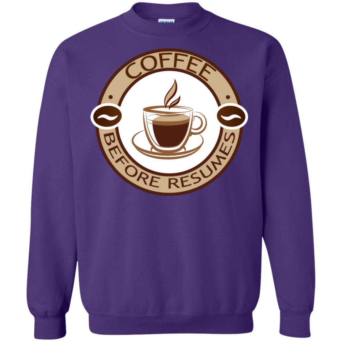 Coffee Before Resumes Coffee Lovers Shirt Purple