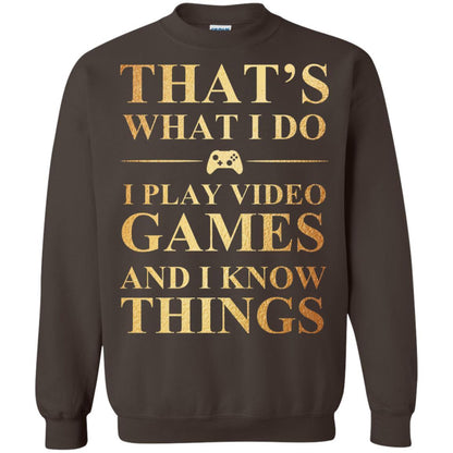 Gamer T-shirt That's What I Do I Play Video Games Dark Chocolate