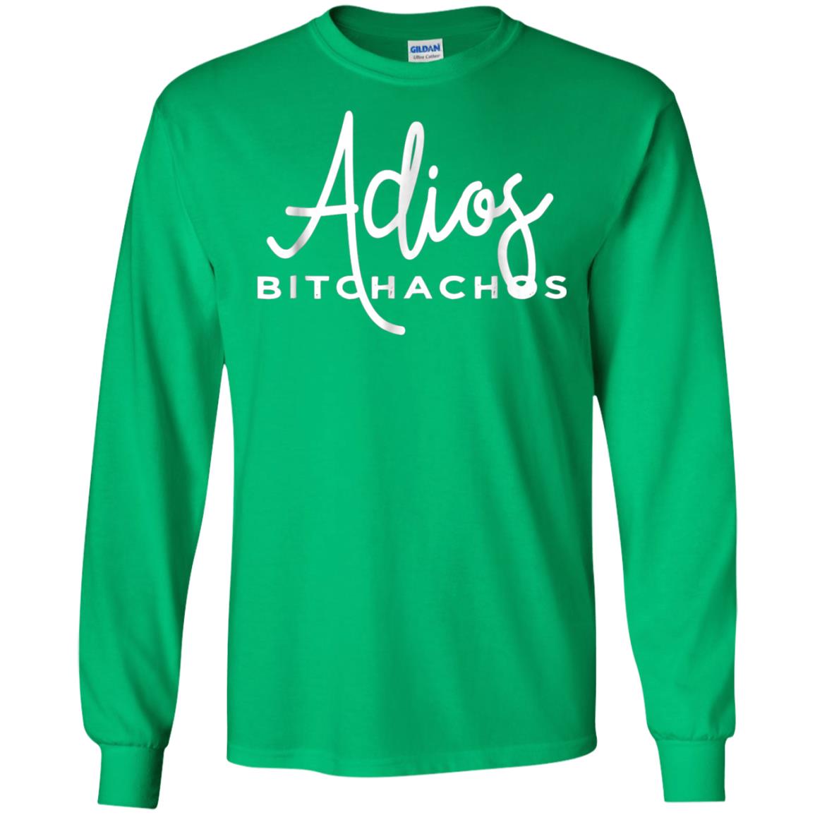 Adios Bitchachos Funny Cinco De Mayo T-shirt Irish Green