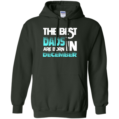 Daddy T-shirt The Best Dads Are Born In December Forest Green