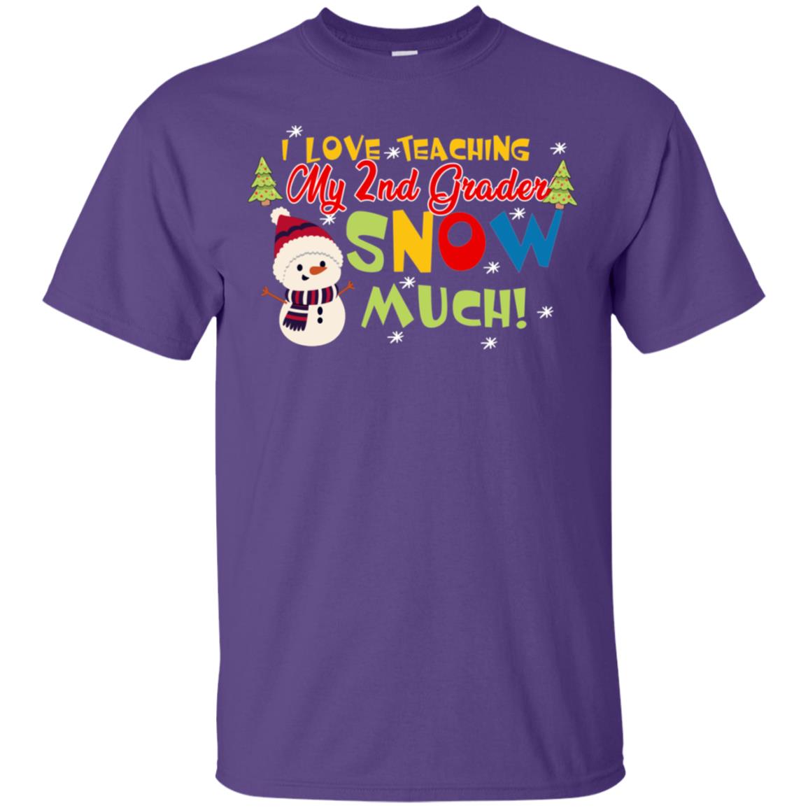 I Love Teaching My 2nd Graders Snow Much X-mas Gift Shirt For Teachers Purple