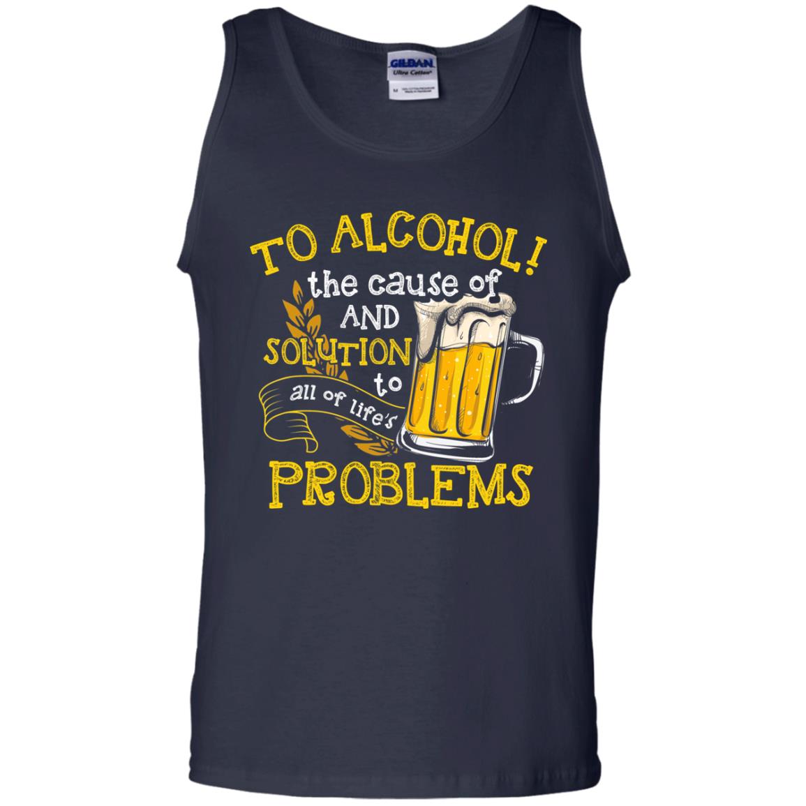 To Alcohol The Cause Of And Solution Beer Lover T-shirt Navy