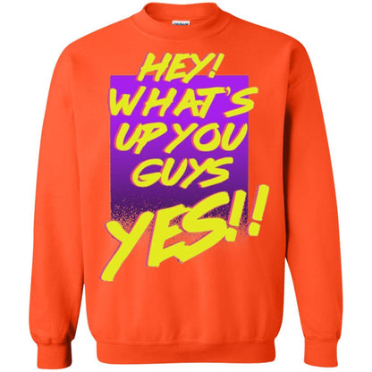 Hey What's Up You Guys Yes T-shirt Orange