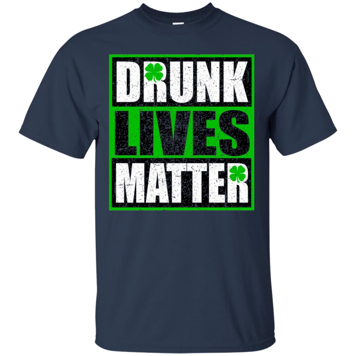 Vintage Drunk Lives Matter Saint Patrick_s Day T-shirt Navy