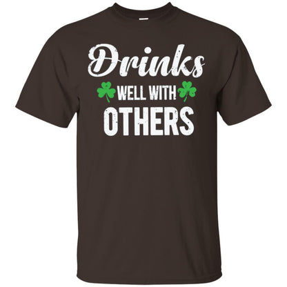 Drinks Well With Others St. Patrick_s Day T-shirt Dark Chocolate