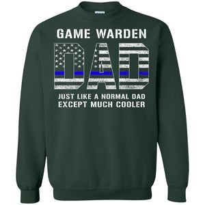 Game Warden Dad Normal Cooler Fathers Day Tbl Shirt