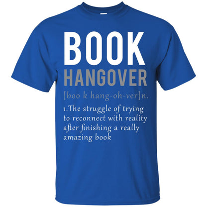 Book Hangover Definition Book Worm Reading Lover T-shirt Royal