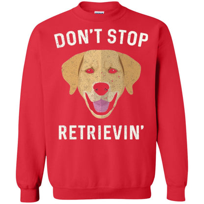 Dog Lovers T-shirt Don_t Stop Retrieving Red