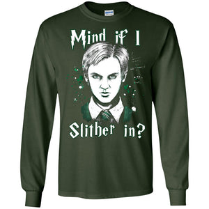 Mind If I Slither In Slytherin House Harry Potter ShirtG240 Gildan LS Ultra Cotton T-Shirt