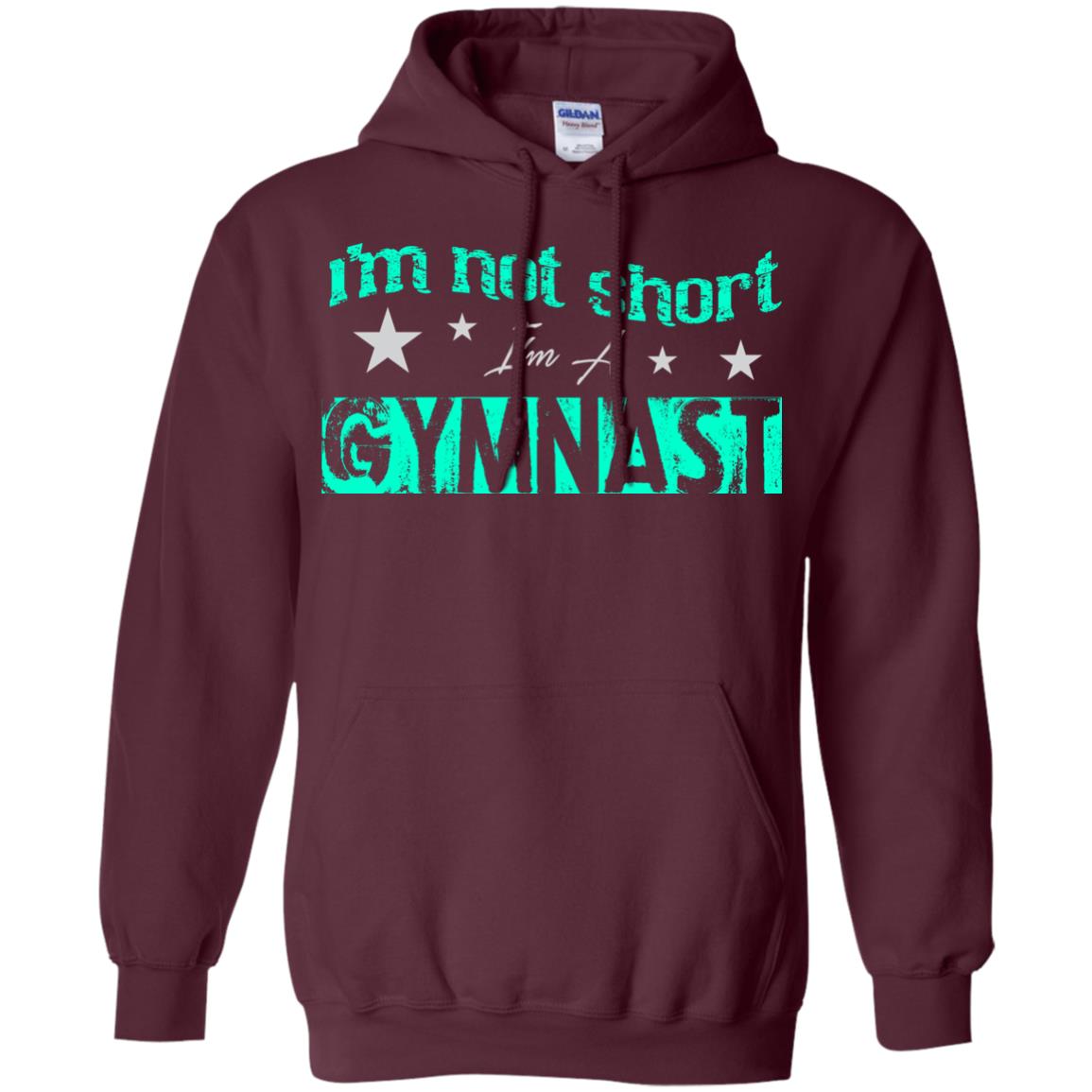 Gymnast T-shirt I_m Not Short I_m A Gymnast Maroon