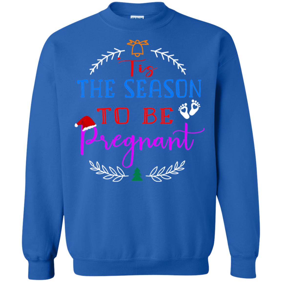 Tis Season To Be Pregnant Pregnancy Announcement Gift Shirt Royal