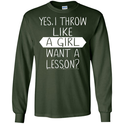 Softball T-shirt Yes I Throw Like A Girl Want A Lesson Forest Green
