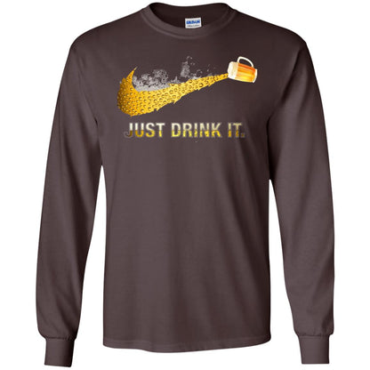 Beer Just Drink It Beer Lover T-shirt Dark Chocolate