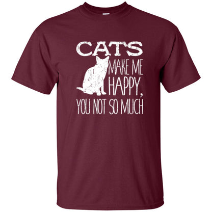 Cat Lover T-shirt Cats Make Me Happy You Not So Much Maroon