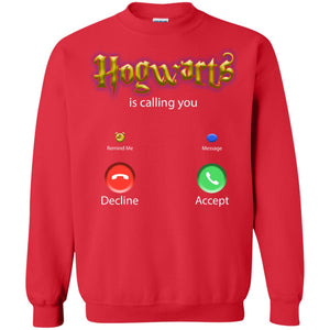 Hogwarts Is Calling You ShirtG180 Gildan Crewneck Pullover Sweatshirt 8 oz.