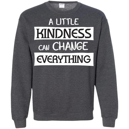 A Little Kindness Can Chance Everything Shirt Dark Heather