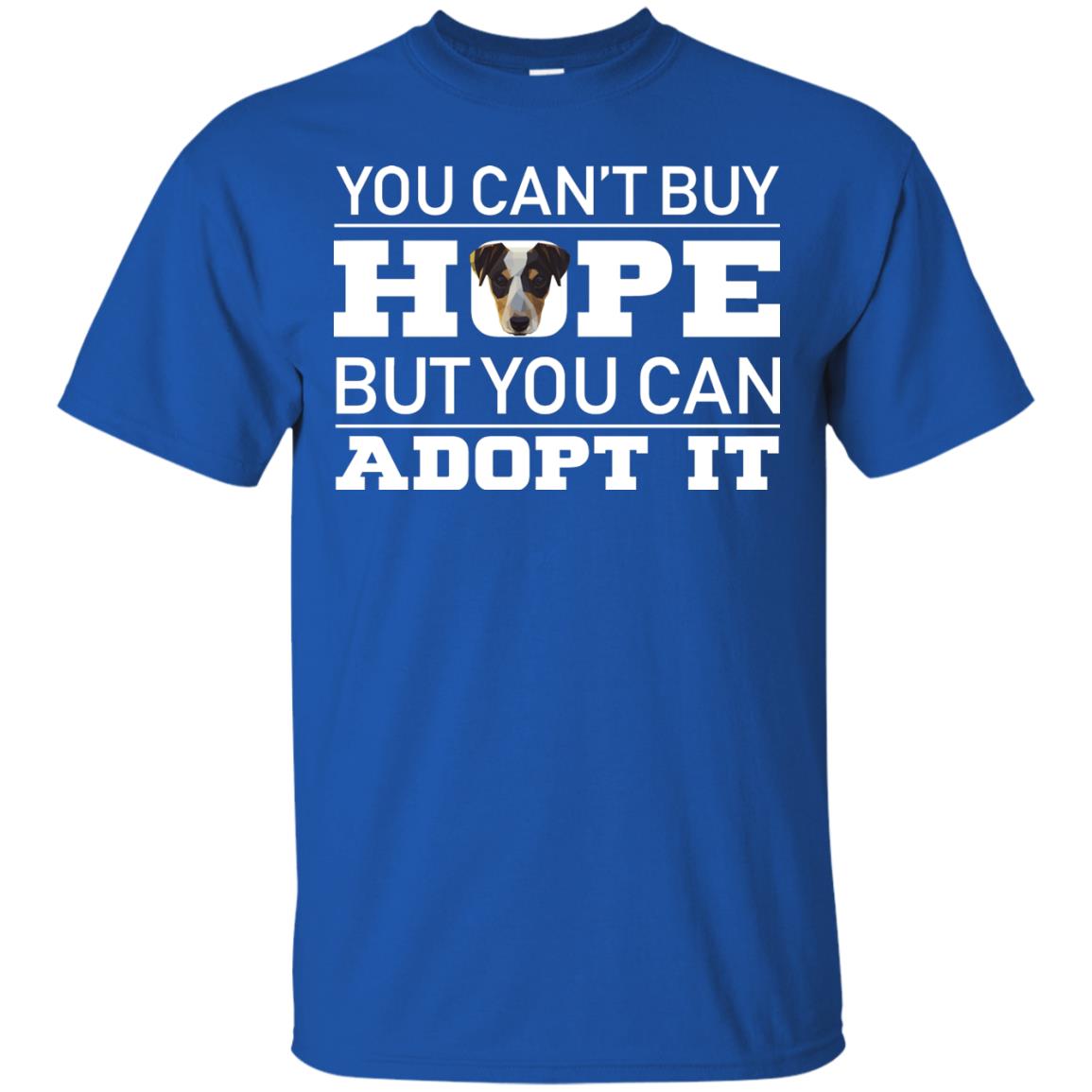 You Can_t Buy Hope But You Can Adopt It Dog Shirt Royal