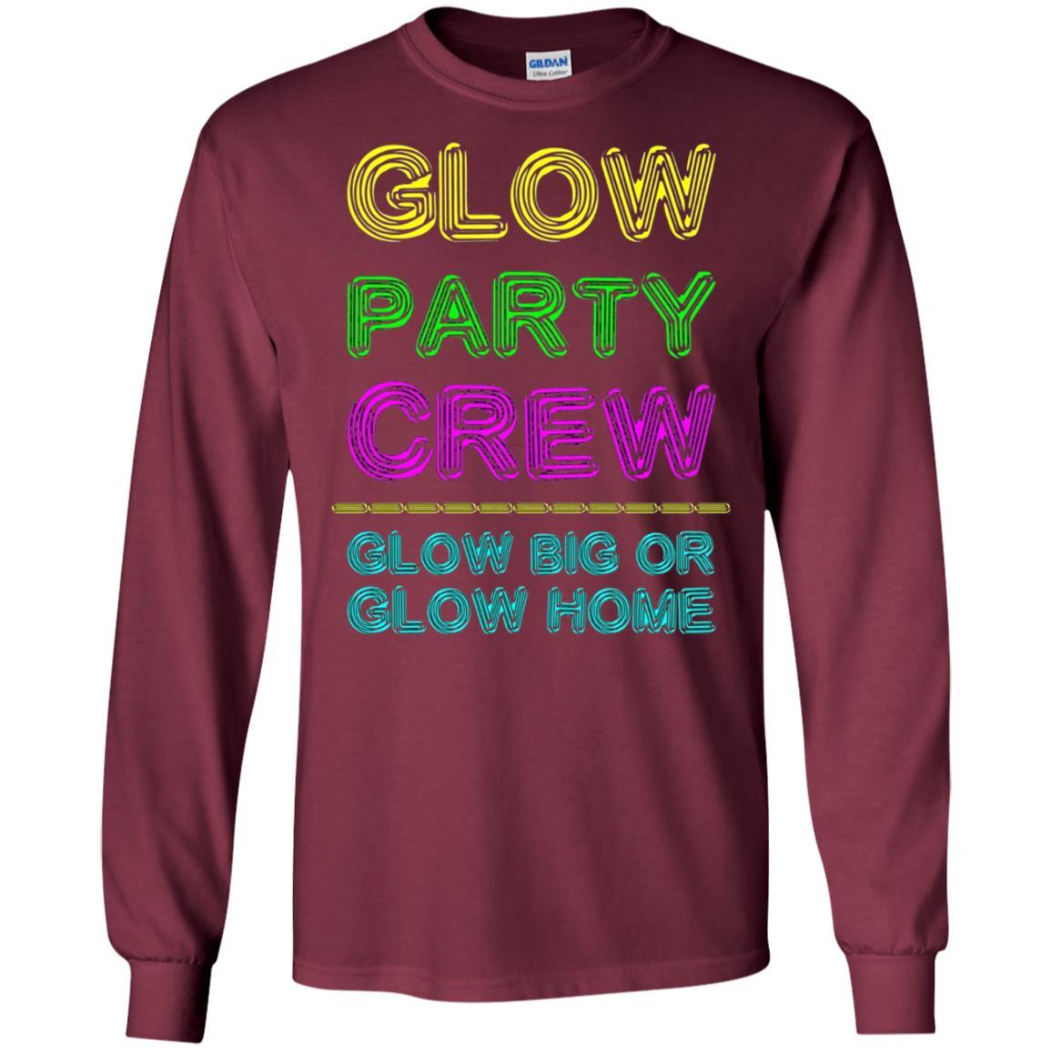 Funny Party T-shirt Glow Party Crew Maroon