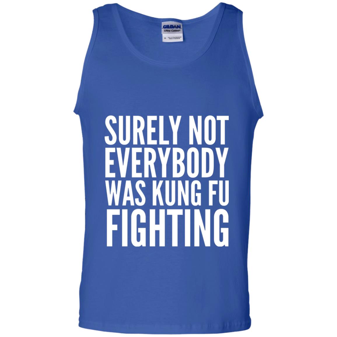 Surely Not Everybody Was Kung Fu Fighting T-shirt Royal
