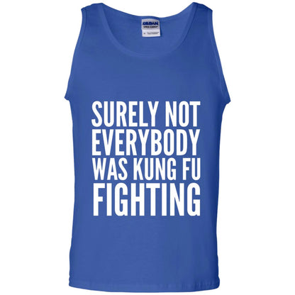 Surely Not Everybody Was Kung Fu Fighting T-shirt Royal