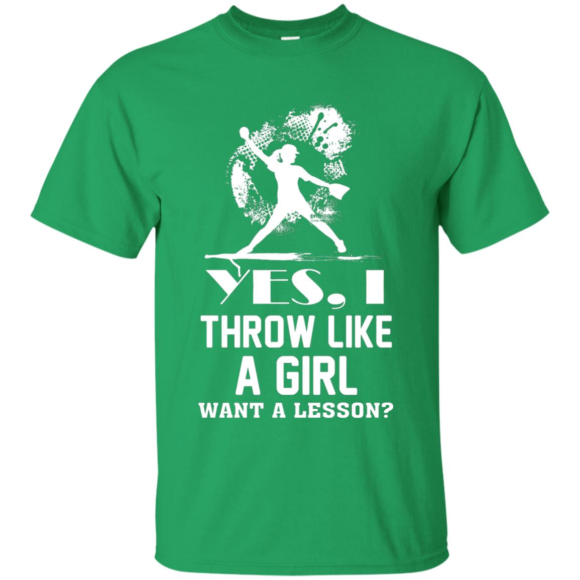 Yes, I Throw Like A Girl Want A Lesson Basebal T-shirt Irish Green